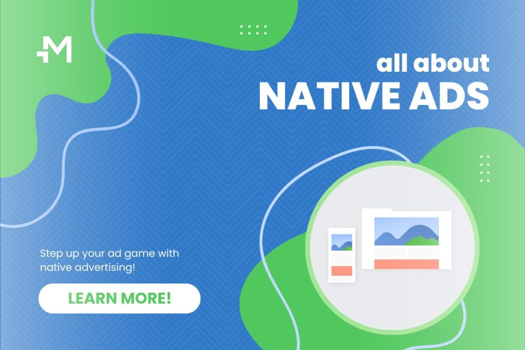 Step Up Your Ad Game With Native Advertising!