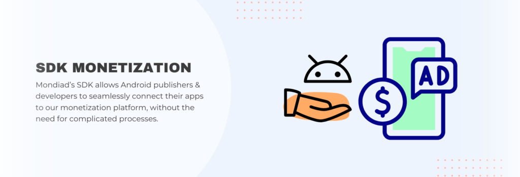Mondiad SDK monetization