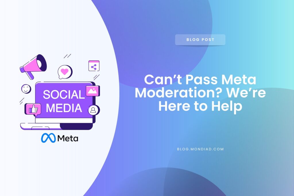Can’t Pass Meta Moderation? We’re Here to Help