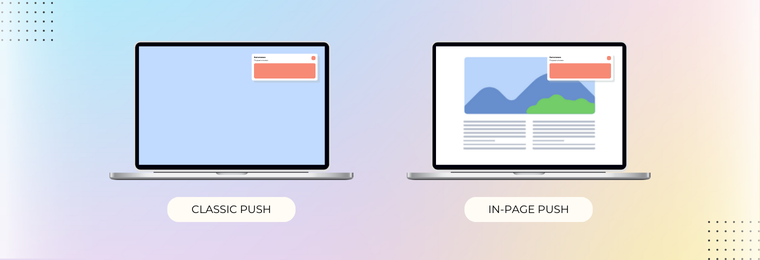 Ad Formats Comparison: classic push notifications vs in-page push notifications