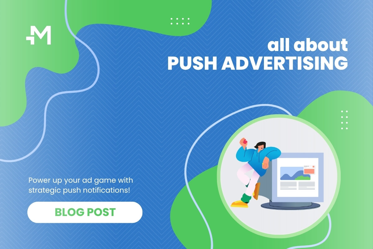 Mondiad push advertising guide
