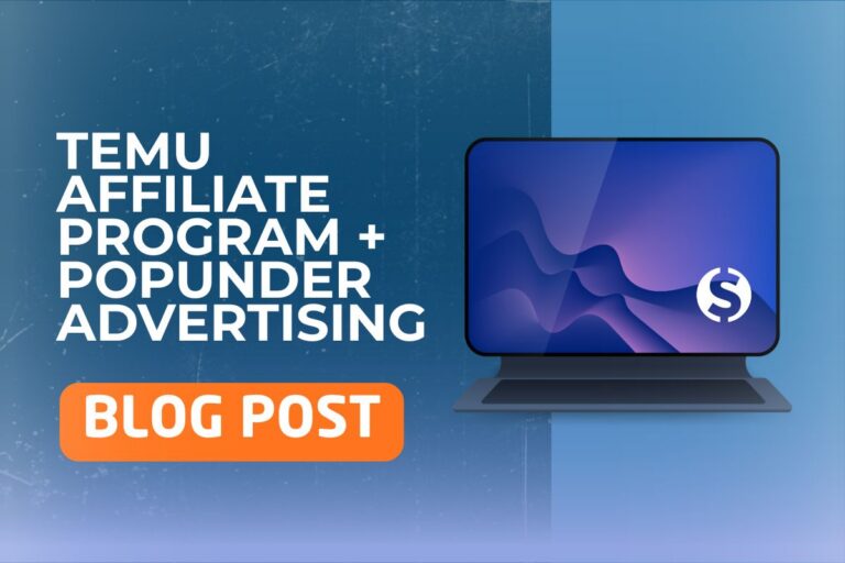 Temu Affiliate Program & Popunder Traffic: The Proven Strategy Guide to Drive More Sales Guide to driving Temu affiliate sales with popunder traffic on PopCash