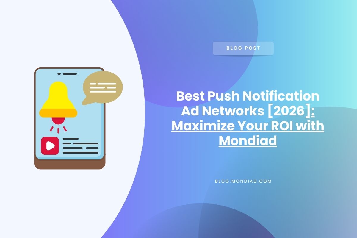 Best Push Notification Ad Networks