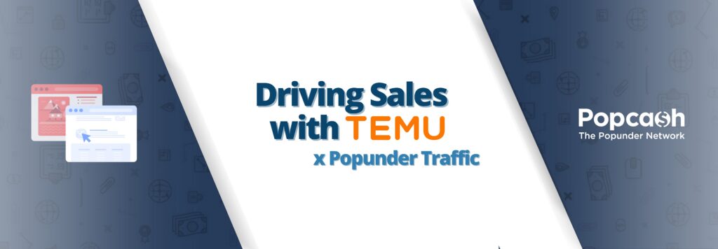 PopCash banner showing Temu affiliate program paired with popunder advertising