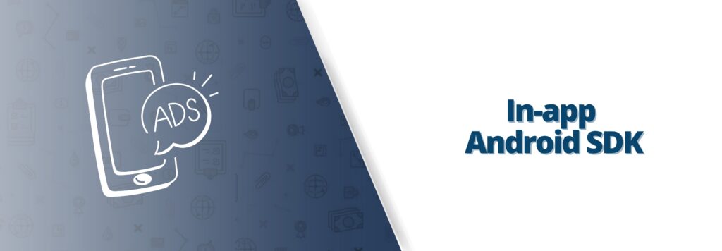 In-app Android SDK ad format illustration